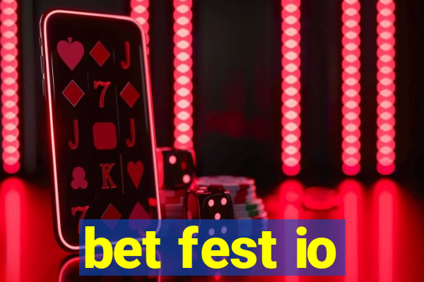 bet fest io